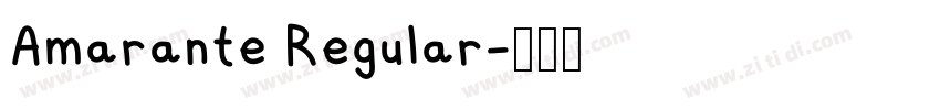 Amarante Regular字体转换 Amarante Regular字体转换